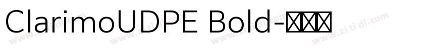 ClarimoUDPE Bold字体转换